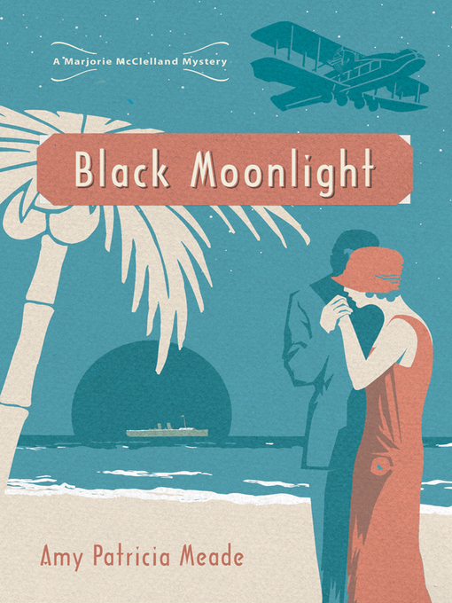 Title details for Black Moonlight by Amy Patricia Meade - Available